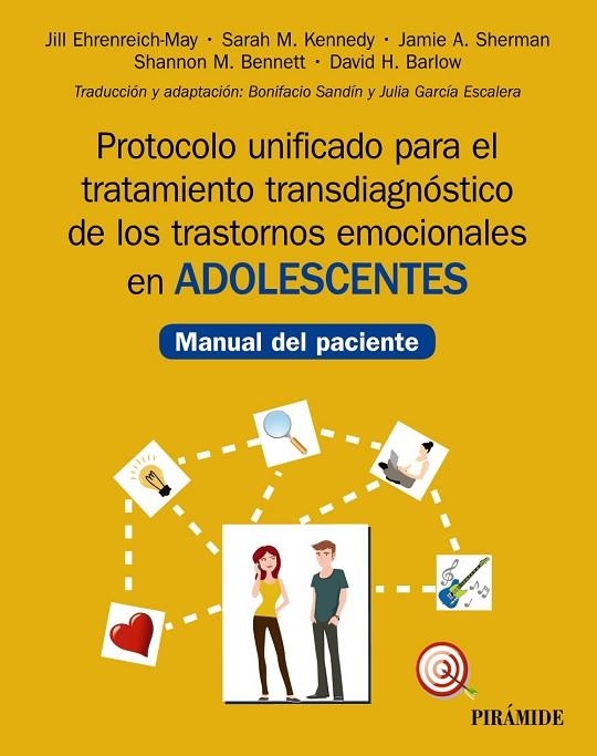 PROTOCOLO UNIFICADO PARA EL TRATAMIENTO TRANSDIAGNÓSTICO DE LOS TRASTORNOS EMOCI | 9788436843248 | EHRENREICH-MAY, JILL / KENNEDY, SARAH M. / SHERMAN, JAMIE A. / BENNETT, SHANNON M. / BARLOW, DAVID H