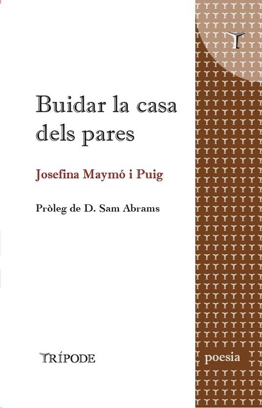 BUIDAR LA CASA DELS PARES | 9788412728927 | JOSEFINA MAYMÓ PUIG