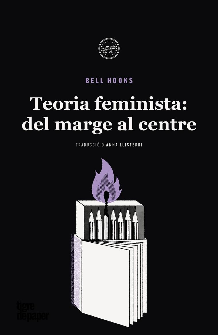 TEORIA FEMINISTA: DELS MARGES AL CENTRE | 9788418705687 | HOOKS, BELL