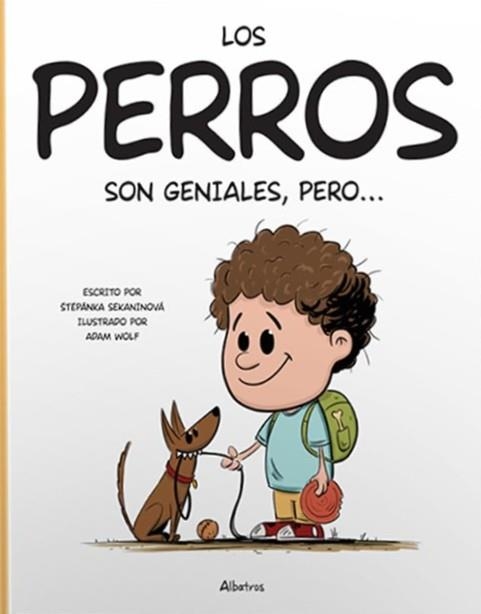 LOS PERROS SON GENIALES PERO.. | 9788000070810 | STEANKA SEKANINOVA