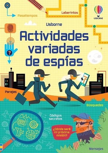 LIBRO ACTIVIDADES DE ESPIONAJE | 9781805073833 | TUDHOPE, SIMON / SMITH, SAM / NOLAN, KATE