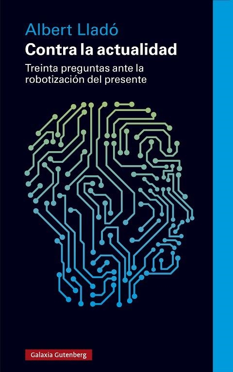 CONTRA LA ACTUALIDAD | 9788419738622 | LLADÓ, ALBERT