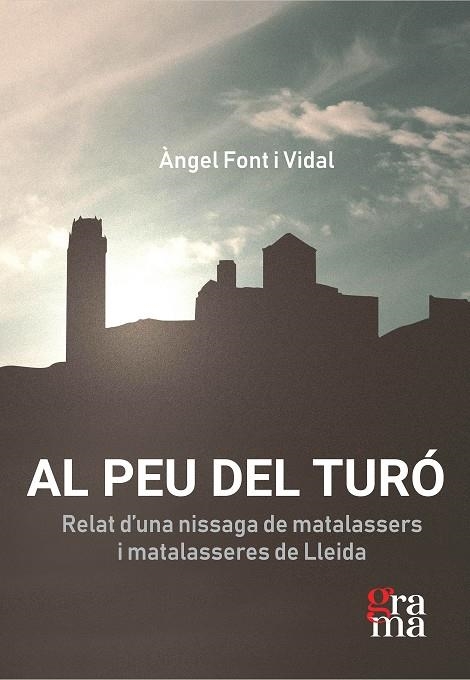 AL PEU DEL TURÓ | 9788412734997 | FONT VIDAL, ÀNGEL