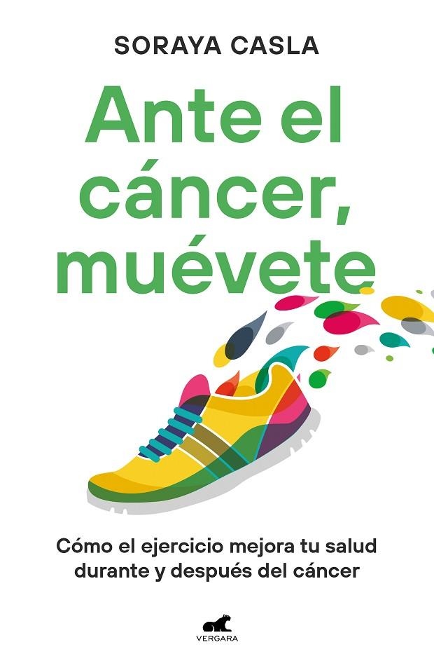 ANTE EL CÁNCER, MUÉVETE | 9788419820105 | CASLA, SORAYA