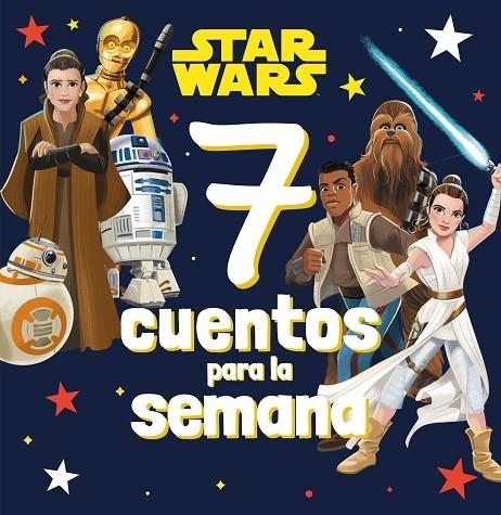 STAR WARS. 7 CUENTOS PARA LA SEMANA | 9788408282433 | STAR WARS