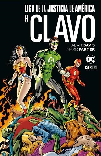 LIGA DE LA JUSTICIA: EL CLAVO (GRANDES NOVELAS GRÁFICAS DE DC) | 9788419972897 | DAVIS, ALAN