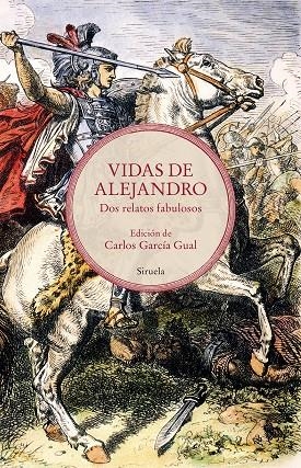 VIDAS DE ALEJANDRO | 9788419744401 | PSEUDO CALÍSTENES, / ANÓNIMO,