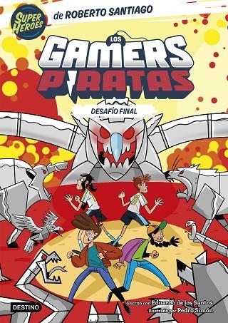 LOS GAMERS PIRATAS 4. DESAFÍO FINAL | 9788408282235 | SANTIAGO, ROBERTO / SANTOS MOLINA, EDUARDO DE LOS