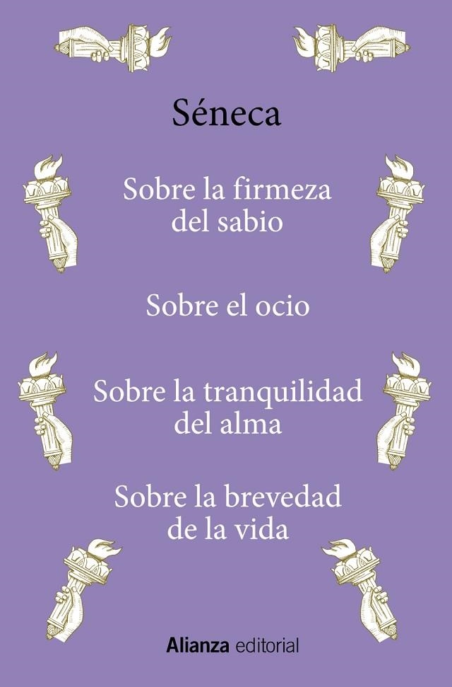 SOBRE LA FIRMEZA DEL SABIO / SOBRE EL OCIO / SOBRE LA TRANQUILIDAD DEL ALMA / SO | 9788411485135 | SÉNECA