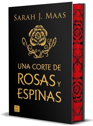 UNA CORTE DE ROSAS Y ESPINAS. EDICIÓN ESPECIAL | 9788408285298 | MAAS, SARAH J.