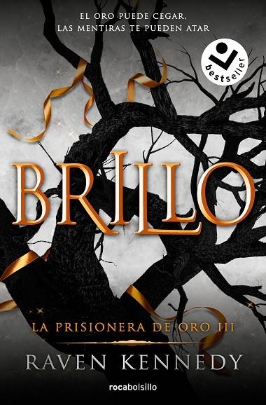 LA PRISIONERA DE ORO 3 - BRILLO | 9788417821715 | KENNEDY, RAVEN