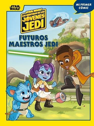 STAR WARS. LAS AVENTURAS DE LOS JÓVENES JEDI. FUTUROS MAESTROS JEDI | 9788408283607 | STAR WARS