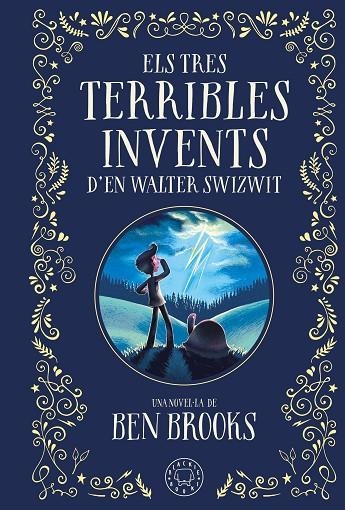 ELS TRES TERRIBLES INVENTS D'EN WALTER SWIZWIT | 9788410025035 | BROOKS, BEN