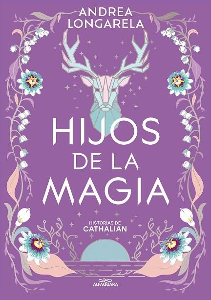 HIJOS DE LA MAGIA (HISTORIAS DE CATHALIAN 2) | 9788419688101 | LONGARELA, ANDREA