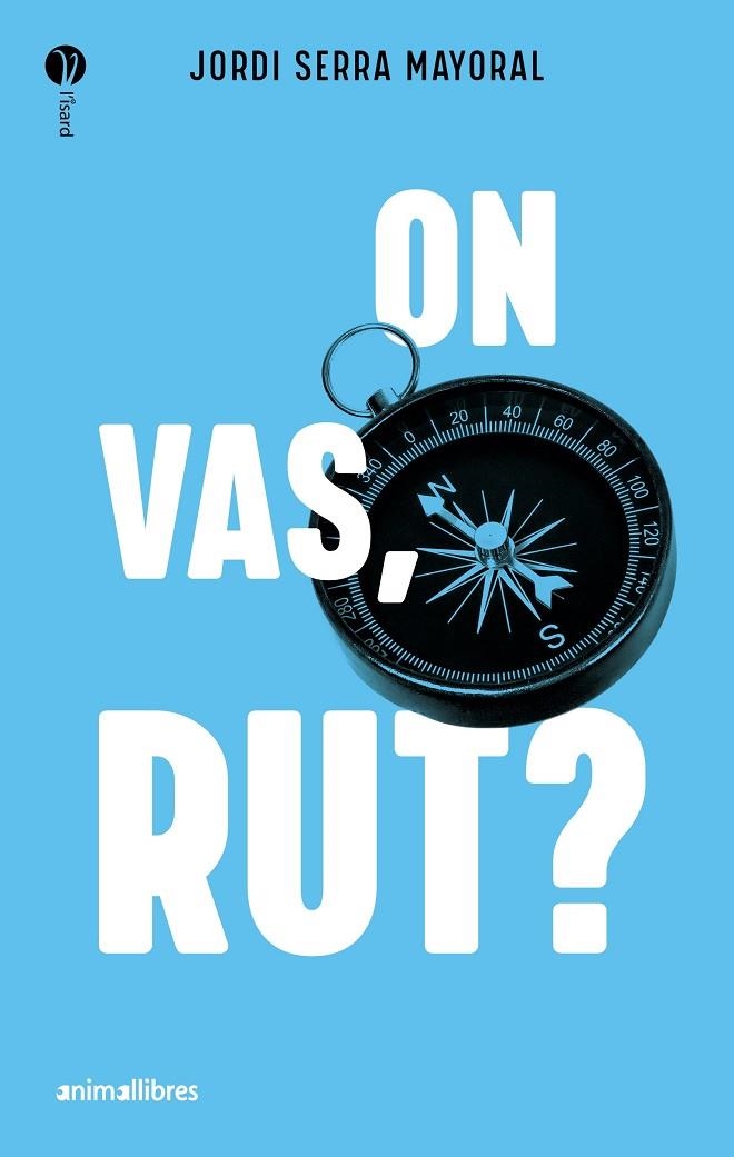 ON VAS, RUT? | 9788419659613 | SERRA MAYORAL, JORDI