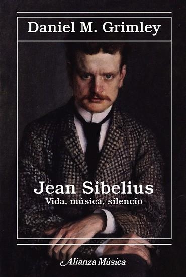 JEAN SIBELIUS. VIDA, MÚSICA, SILENCIO | 9788411484541 | GRIMLEY, DANIEL M.