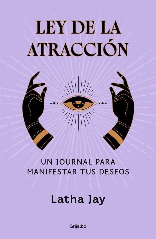 LEY DE LA ATRACCIÓN | 9788425366963 | JAY, LATHA