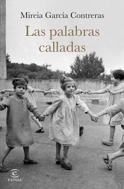 LAS PALABRAS CALLADAS | 9788467071979 | GARCÍA CONTRERAS, MIREIA