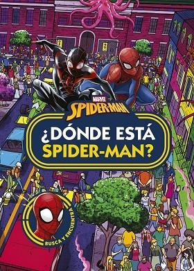 SPIDER-MAN. ¿DÓNDE ESTÁ SPIDER-MAN? | 9788418610745 | MARVEL