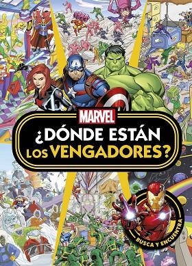 LOS VENGADORES. ¿DÓNDE ESTÁN LOS VENGADORES? | 9788418610752 | MARVEL