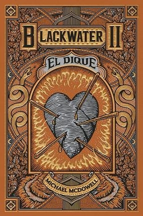 BLACKWATER II. EL DIQUE | 9788419654915 | MCDOWELL, MICHAEL