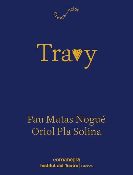 TRAVY | 9788419590916 | PLA, ORIOL / MATAS, PAU