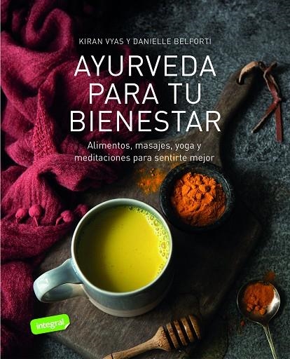 AYURVEDA PARA TU BIENESTAR | 9788491181071 | VYAS, KIRAN / BELFORTI, DANIELLE