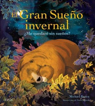 EL GRAN SUEÑO INVERNAL | 9788419785831 | ROSEN, MICHAEL / EGNÉUS, DANIEL