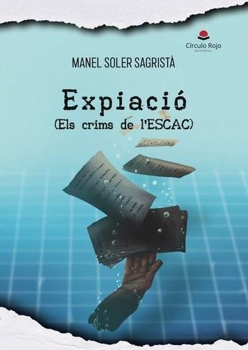 EXPIACIO ELS CRIMS DE L'ESCAC | 9788410613027 | SOLER SAGRISTÀ, MANEL