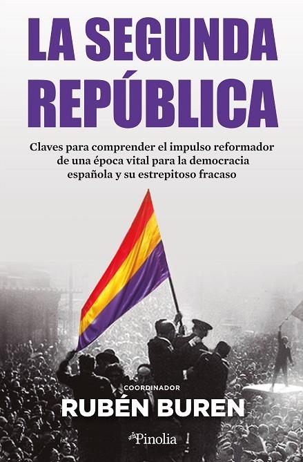 LA SEGUNDA REPÚBLICA | 9788419878311 | BUREN, RUBÉN