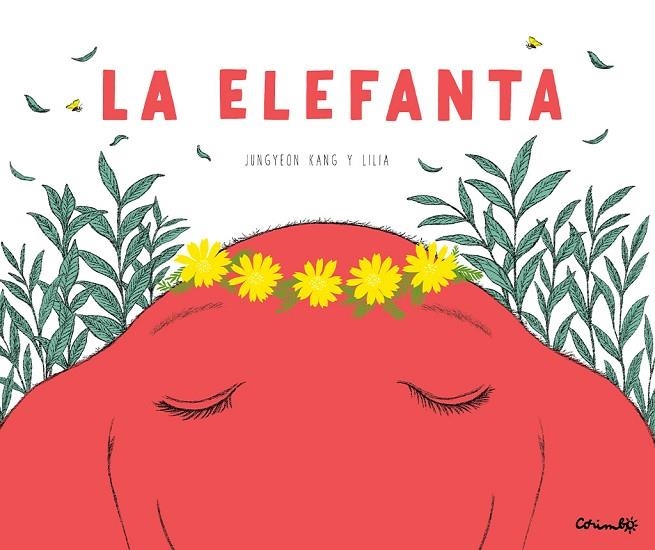 LA ELEFANTA | 9788484706670 | KANG, JUNGYEON