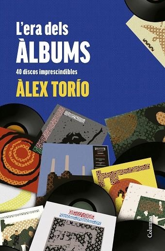 L'ERA DELS ÀLBUMS | 9788466431736 | TORÍO, ÀLEX