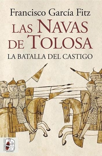 LAS NAVAS DE TOLOSA | 9788412806809 | GARCÍA FITZ, FRANCISCO