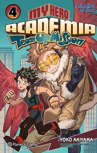 MY HERO ACADEMIA TEAM UP MISSION Nº 04 | 9788411611176 | HORIKOSHI, KOHEI