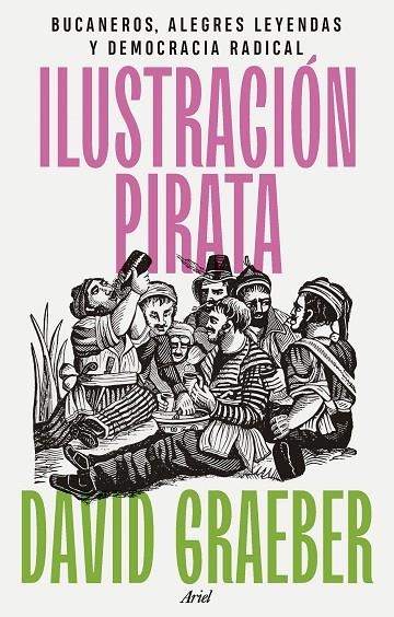 ILUSTRACIÓN PIRATA | 9788434437463 | GRAEBER, DAVID