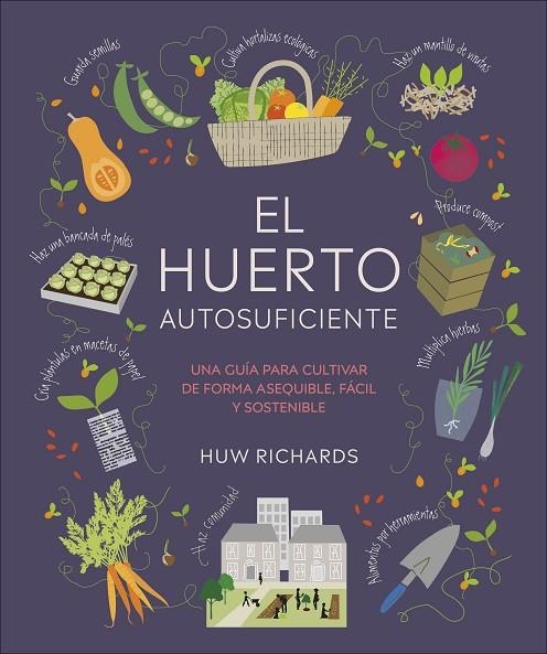 EL HUERTO AUTOSUFICIENTE | 9780241664384 | RICHARDS, HUW