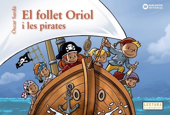 EL FOLLET ORIOL I LES PIRATES | 9788448963200 | SARDÀ, ÒSCAR