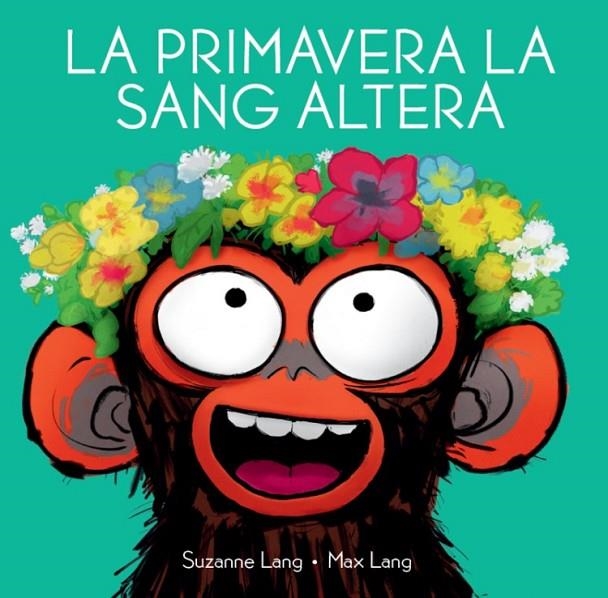 LA PRIMAVERA LA SANG ALTERA | 9788418696350 | LANG, SUZANNE/LANG, MAX