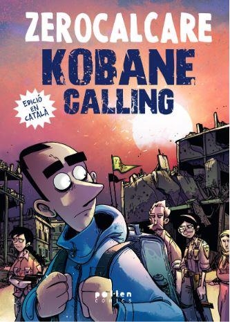 KOBANE CALLING | 9788418580987 | ZEROCALCARE