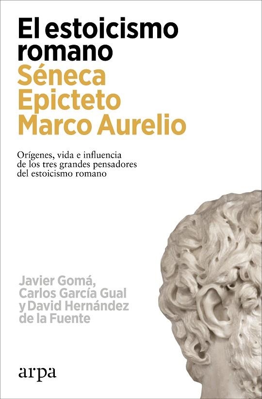 EL ESTOICISMO ROMANO | 9788419558602 | GOMÁ, JAVIER / GARCÍA GUAL, CARLOS / HERNÁNDEZ DE LA FUENTE, DAVID