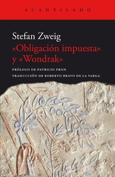 «OBLIGACIÓN IMPUESTA» Y «WONDRAK» | 9788419036926 | ZWEIG, STEFAN