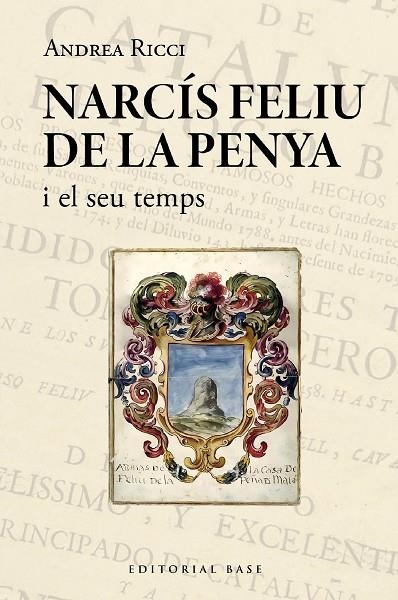NARCÍS FELIU DE LA PENYA I EL SEU TEMPS (1646-1712) | 9788419007995 | RICCI, ANDREA