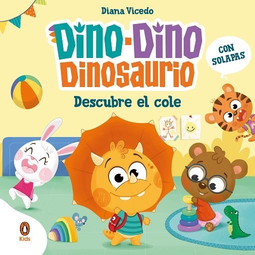 DINO-DINO DINOSAURIO DESCUBRE EL COLE (DINO-DINO DINOSAURIO) | 9788419511683 | VICEDO, DIANA