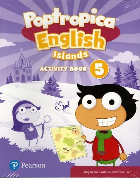 POPTROPICA ENGLISH ISLANDS 5 ACTIVITY BOOK PRINT & DIGITAL INTERACTIVEACTIVITY B | 9788420574134 | CUSTODIO, MAGDALENA