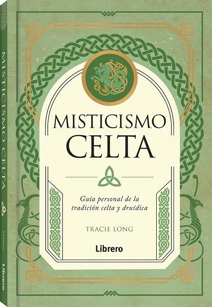 MISTICISMO CELTA | 9788411540414 | LONG, TRACIE