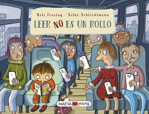 LEER NO ES UN ROLLO | 9788419638625 | FREYTAG , NILS / SCHLICHTMANN, SILKE