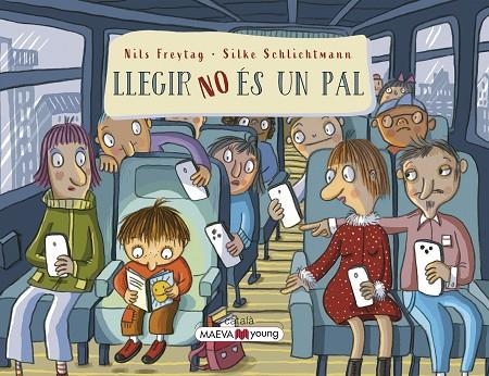 LLEGIR NO ÉS UN PAL | 9788419638632 | FREYTAG , NILS / SCHLICHTMANN, SILKE