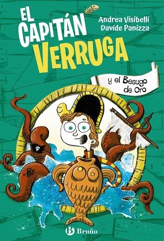 EL CAPITÁN VERRUGA, 2. EL CAPITÁN VERRUGA Y EL BESUGO DE ORO | 9788469642214 | VISIBELLI, ANDREA