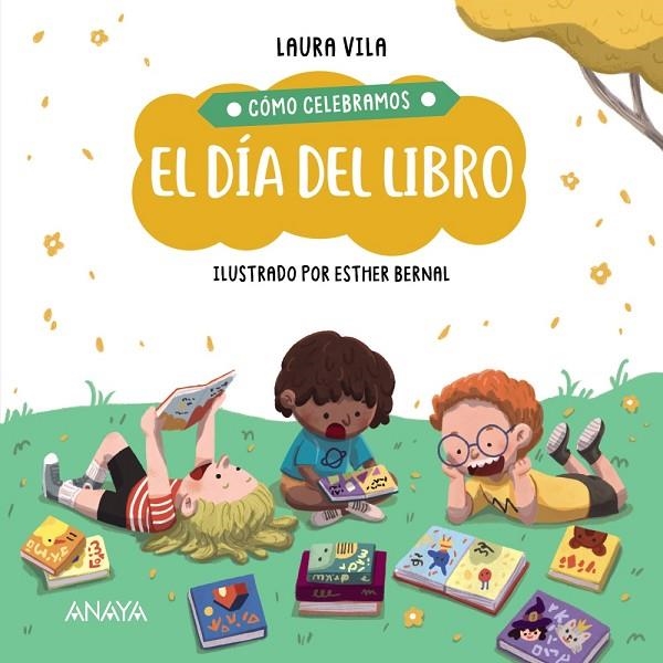 CÓMO CELEBRAMOS EL DÍA DEL LIBRO | 9788414336861 | VILA, LAURA