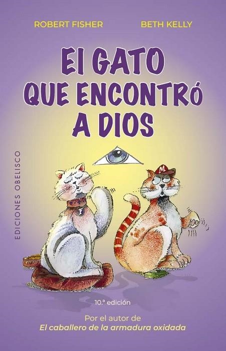 EL GATO QUE ENCONTRÓ A DIOS (N.E.) | 9788411720946 | ROBERT FISHER / KELLY, BETH